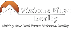 Visions First Realty — Making Your Real Estate Visions A Reality — Northern Wisconsin Real Estate